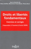 Thierry Revet et  Collectif - Droits Et Libertes Fondamentaux. Exercices Et Corriges, Preparation A L'Examen D'Acces Crfpa.