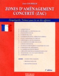 Jean Courrech - Zones d'aménagement concerté, ZAC.