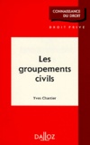 Yves Chartier - Les groupements civils.