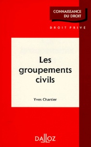 Yves Chartier - Les groupements civils.