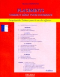 Martine Denoune - Placements. Comment Gerer Votre Patrimoine, 4eme Edition 1997.