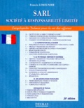 Francis Lemeunier - Sarl. Societe A Responsabilite Limitee, 20eme Edition Entierement Refondue 1998.