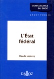 Claude Leclercq - L'État fédéral.