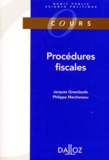 Jacques Grosclaude et Philippe Marchessou - Procédures fiscales.