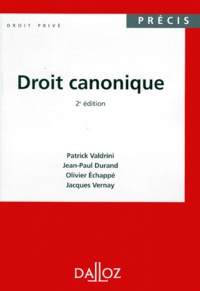 Patrick Valdrini et Jacques Vernay - Droit Canonique. 2eme Edition, 1999.
