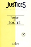  Collectif - Justices Revue Generale De Droit Processuel Numero 9 Janvier-Mars 1998 : Justice Et Equite.