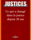  Collectif - Justices N° 1 : Ce Qui A Change Dans La Justice Depuis 20 Ans.