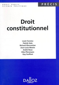 Patrick Gaïa et  Collectif - Droit Constitutionnel. Edition 1998.