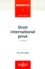 Jean Derruppé - Droit International Prive. 13eme Edition.