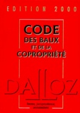  Collectif - Code des baux et de la copropriété - Edition 2000.