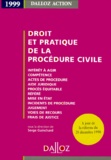 Serge Guinchard - Droit et pratique de la procédure civile.