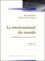 Marie-Claude Smouts et Bertrand Badie - Le retournement du monde - Sociologie de la scène internationale, 3ème édition.