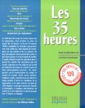Pascale Guiomard et Corinne Gendraud - Les 35 heures.