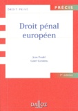 Jean Pradel et Geert Corstens - Droit pénal européen.