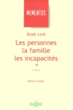 Patrick Courbe - Droit civil - Les personnes, la famille, les incapacités.