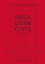 Xavier Henry et  Collectif - Mega Code Civil. Edition 2001.