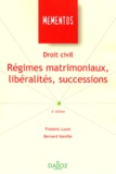 Bernard Vareille et Frédéric Lucet - Droit civil - Régimes matrimoniaux, libéralités, successions.