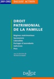 Michel Grimaldi et  Collectif - Droit patrimonial de la famille. - Edition 2001-2002.