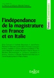 Blandine Barret-Kriegel - L'indépendance de la magistrature en France et en Italie - Actes du Colloque de l'Université de Paris X-Nanterre, les 3 et 4 avril 1998.