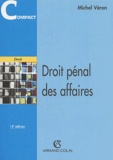 Michel Véron - Droit Penal Des Affaires. 4eme Edition.