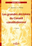 Louis Favoreu et Loïc Philip - Les Grandes Decisions Du Conseil Constitutionnel. 11eme Edition.