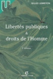 Gilles Lebreton - Libertes Publiques Et Droits De L'Homme. 5eme Edition.