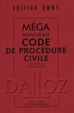 Serge Guinchard et  Collectif - Mégacode de procédure civile 2001.