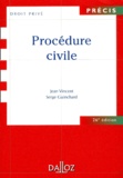 Serge Guinchard et Jean Vincent - Procedure Civile. 26eme Edition.