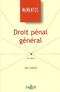 Jean Larguier - Droit pénal général.