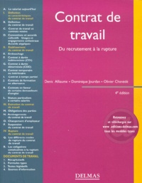 Olivier Chénedé et Dominique Jourdan - Contrat De Travail. Du Recrutement A La Rupture, 4eme Edition.