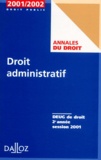  Collectif - Droit Administratif Deug De Droit 2eme Annee. Session 2001.