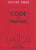  Collectif - Code Du Travail. Edition 2002.
