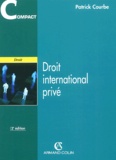 Patrick Courbe - Droit international privé. - 2ème édition.