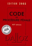 Francis Casorla et  Collectif - Code De Procedure Penale 2003. 44eme Edition.