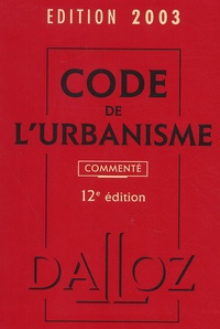 René Cristini et  Collectif - Code De L'Urbanisme. 12eme Edition.