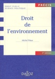Michel Prieur - Droit de l'environnement.