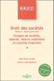 Jean-Pierre Le Gall et Claire Le Gall-Robinson - Droit des sociétés - Volume 2,  Aspects particuliers : Groupes de sociétés, salariés, valeurs mobilières et marchés financiers.