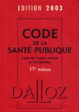  Dalloz - Code de la santé publique - Code de l'action sociale et des familles.