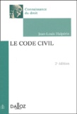 Jean-Louis Halpérin - Le code civil.