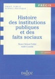 Pierre-Clément Timbal et André Castaldo - Histoire des institutions publiques et des faits sociaux.