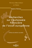 Aymeric Potteau - Recherches sur l'autonomie financière de l'Union européenne.