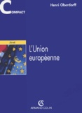 Henri Oberdorff - L'Union européenne.