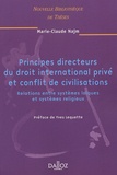 Marie-Claude Najm - Principes directeurs du droit international privé et conflit de civilisations - Relations entre systèmes laïque et systèmes religieux.
