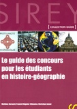 Franck Chignier-Riboulon et Mathias Bernard - Le guide des concours pour les étudiants en histoire-géographie.