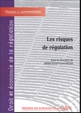 Marie-Anne Frison-Roche - Les risques de régulation - Volume 3.
