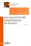 Michel Verpeaux - Les collectivités territoriales en France.