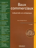 Anne d' Andigné-Morand - Baux commerciaux industriels et artisanaux - Editions 2006.