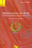 Jean-Luc Aubert - Introduction au droit et thèmes fondamentaux du droit civil.