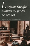 Jean-David Dreyfus - L'Affaire Dreyfus : minutes du procès de Rennes.