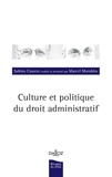 Sabino Cassese - Culture et politique du droit administratif.